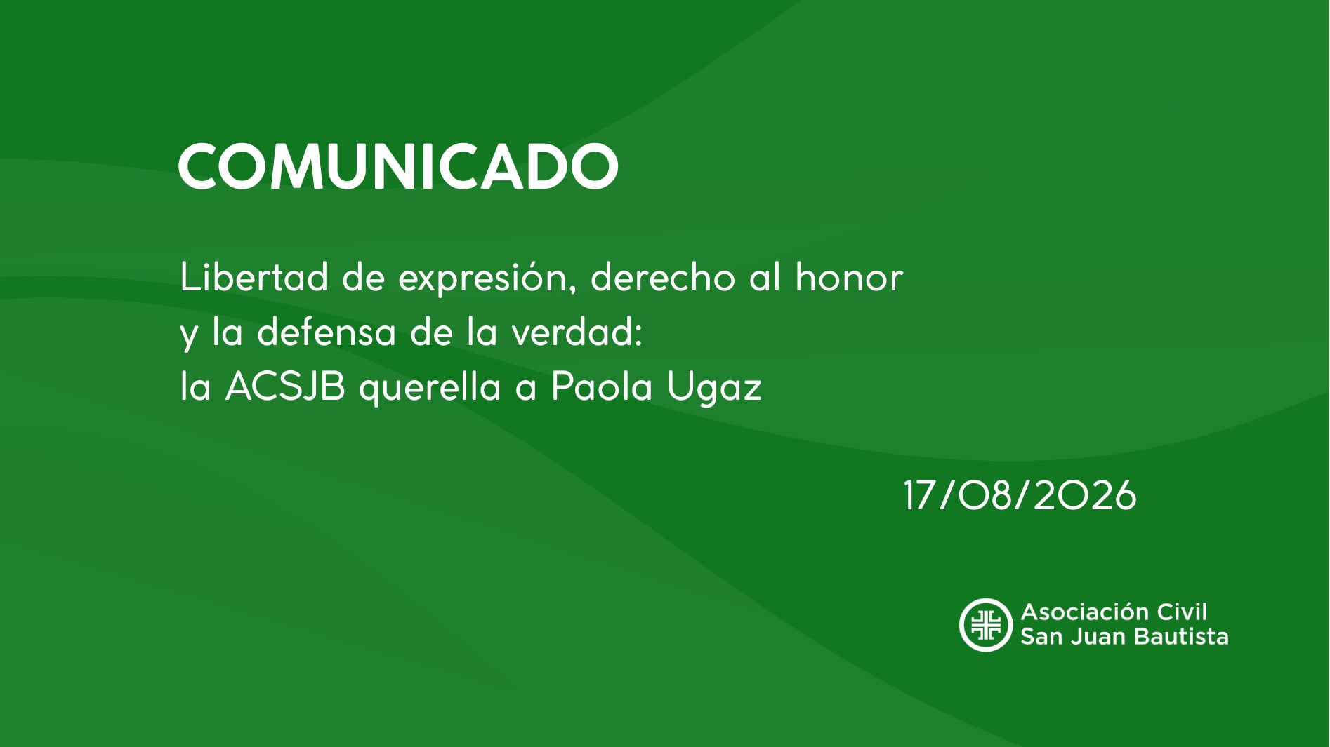La Asociación Civil San Juan Bautista querella a la periodista Paola Ugaz.
